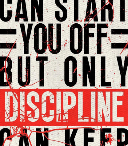 Discipline Over Motiation