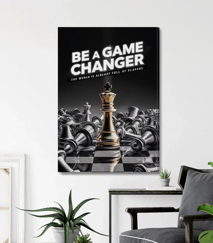 Be a Game Changer