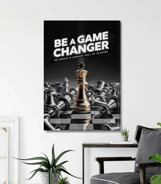 Be a Game Changer
