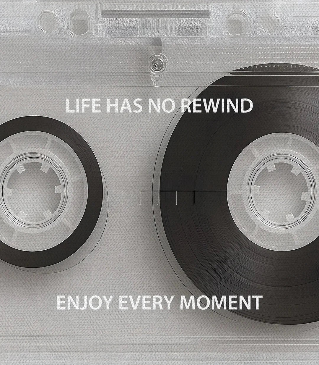 Life Has No Rewind